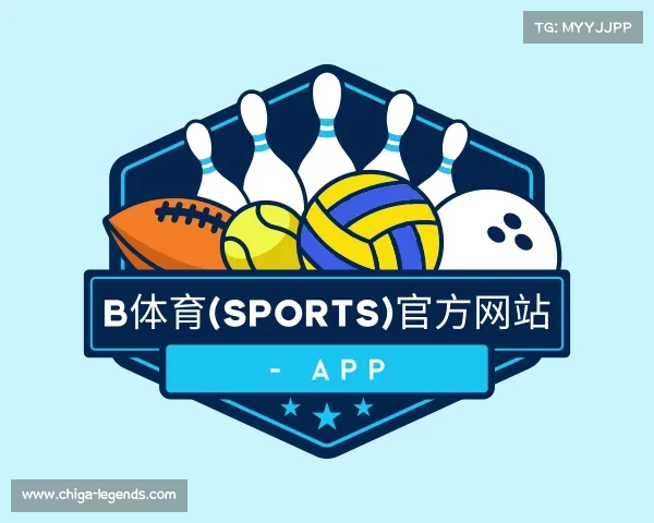 手机版B体育(Sports)官方网站 - APP